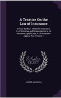Treatise On the Law of Insurance