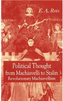 Political Thought from Machiavelli to Stalin