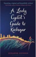 Lady Cyclist's Guide to Kashgar