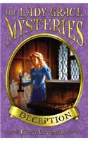 The Lady Grace Mysteries: Deception
