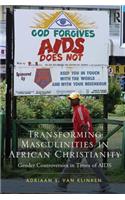 Transforming Masculinities in African Christianity