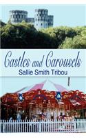 Castles and Carousels