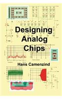 Designing Analog Chips