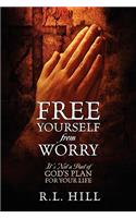 Free Yourself from Worry