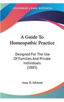 A Guide To Homeopathic Practice