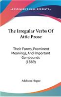 The Irregular Verbs Of Attic Prose