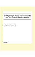 Civil Rights Implications Of Post-September 11 Law Enforcement Practices In New York