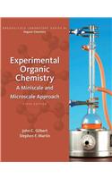 Experimental Organic Chemistry: A Miniscale and Microscale Approach