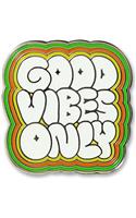 Enamel Pin Good Vibes Only