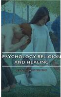 Psychology Religion and Healing