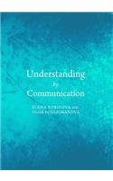 Understanding by Communication