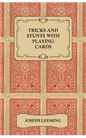 Tricks and Stunts with Playing Cards - Plus Games of Solitaire