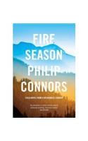 Fire Season: Field notes from a wilderness lookout