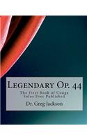 Legendary Op. 44