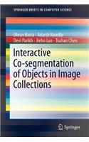Interactive Co-Segmentation of Objects in Image Collections