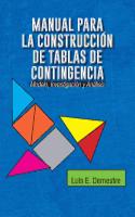 Manual Para La Construccion de Tablas de Contingencia: Modelo, Investigacion y Analisis(Spanish)