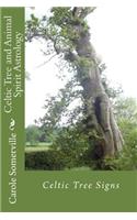 Celtic Tree and Animal Spirit Astrology