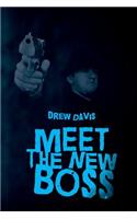Meet the New Boss