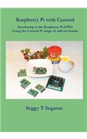 Raspberry Pi with Custard: Interfacing to the Raspberry Pi GPIO