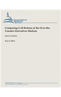 Comparing G-20 Reform of the Over-the-Counter Derivatives Markets