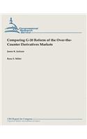 Comparing G-20 Reform of the Over-the-Counter Derivatives Markets