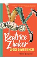 Beatrice Zinker, Upside Down Thinker: (1 Beatrice Zinker, Upside Down Thinker)