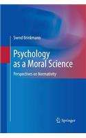 Psychology as a Moral Science