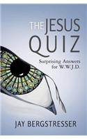 Jesus Quiz: Surprising Answers for W.W.J.D.