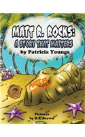 Matt R. Rocks