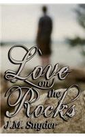 Love on the Rocks