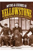 Myths and Legends of Yellowstone