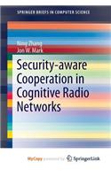 Security-Aware Cooperation in Cognitive Radio Networks