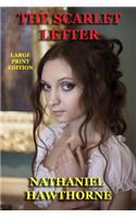 The Scarlet Letter - Large Print Edition: (Quellen Und Forschungen Zur Sprach- Und Kulturgeschichte der)