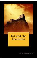 Kit and the Invention