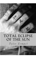 Total Eclipse of the Sun
