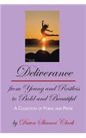 Deliverance from Young and Restless to Bold and Beautiful