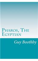 Pharos, The Egyptian