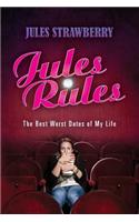 Jules Rules: The Best Worst Dates of My Life(1 Jules Rules)