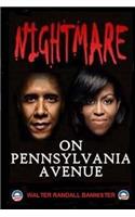 Nightmare On Pennsylvania Avenue