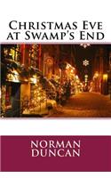 Christmas Eve at Swamp's End