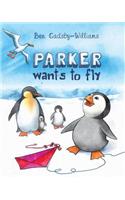 Parker wants to fly