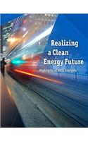 Realizing a Clean Energy Future: Highlights of National Renewable Energy Laboratory Analysis(English)
