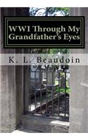 WWI Through My Grandfather's Eyes