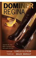 Dominer Regina