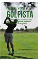 Crear El Mejor Golfista