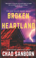 Broken Heartland: The 2nd Billy Keene Book