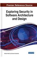 Exploring Security in Software Architecture and Design: (Advances in Information Security, Privacy, and Ethics)
