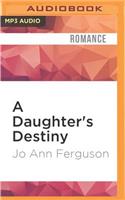 Daughter's Destiny