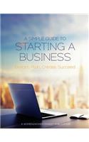 A simple guide to starting a business