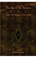 The Tree of the Shadows: Lilith: The Woman of the Night(1 Tree of the Shadows)